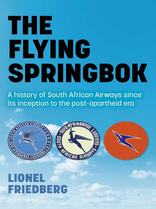 Title details for The Flying Springbok by Lionel Friedberg - Available